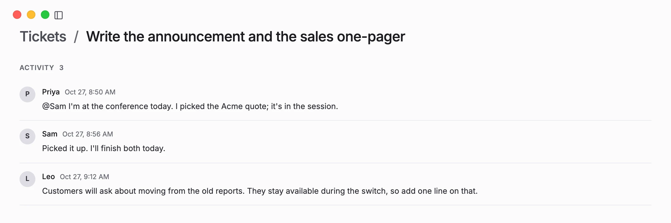 A ticket's activity: one teammate hands the work to another, and a third adds a customer question.