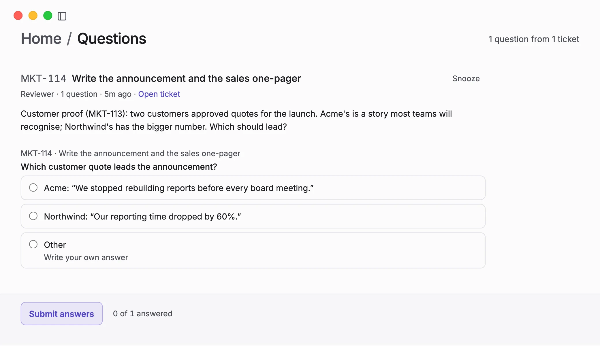 Home shows one decision waiting for a person: which of two approved customer quotes leads the announcement, with the findings behind it.